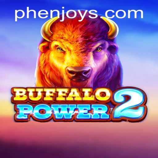 BuffaloPower2: Discover the Thrills with PHENJOY